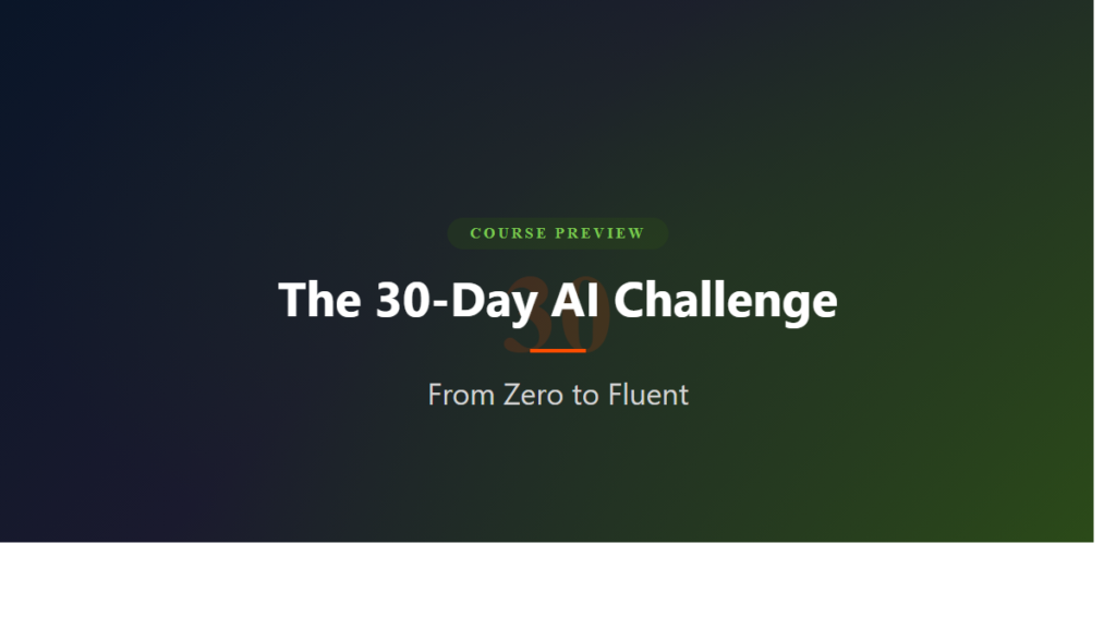Article header: The 30-Day AI Challenge from Zero to Fluent